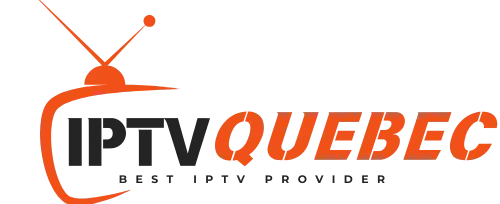 IPTV Quebec — Best IPTV Provider Quebec
